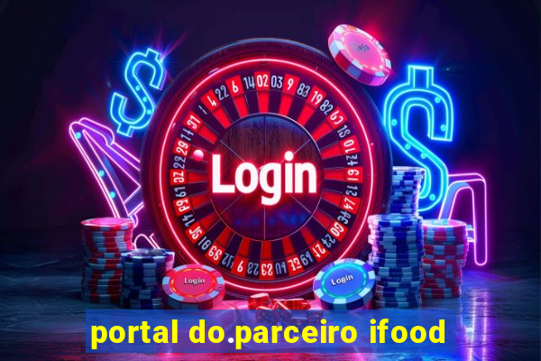 portal do.parceiro ifood